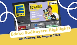 EDEKA Südbayern Prospekt 10.08.2026 - jetzt entdecken! EDEKA Südbayern Prospekt 10.08.2026 - jetzt entdecken!