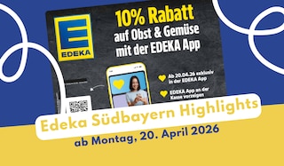 EDEKA Südbayern Prospekt 20.04.2026 zum Stöbern und Sparen