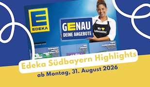 EDEKA Südbayern Prospekt 31.08.2026
