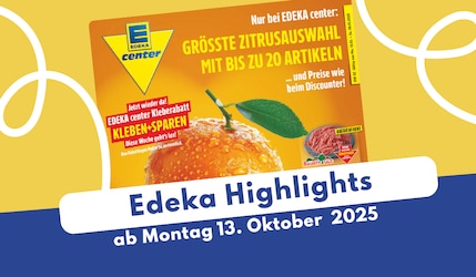 EDEKA Prospekt 13.10.2025 in der ultimativen Übersicht!