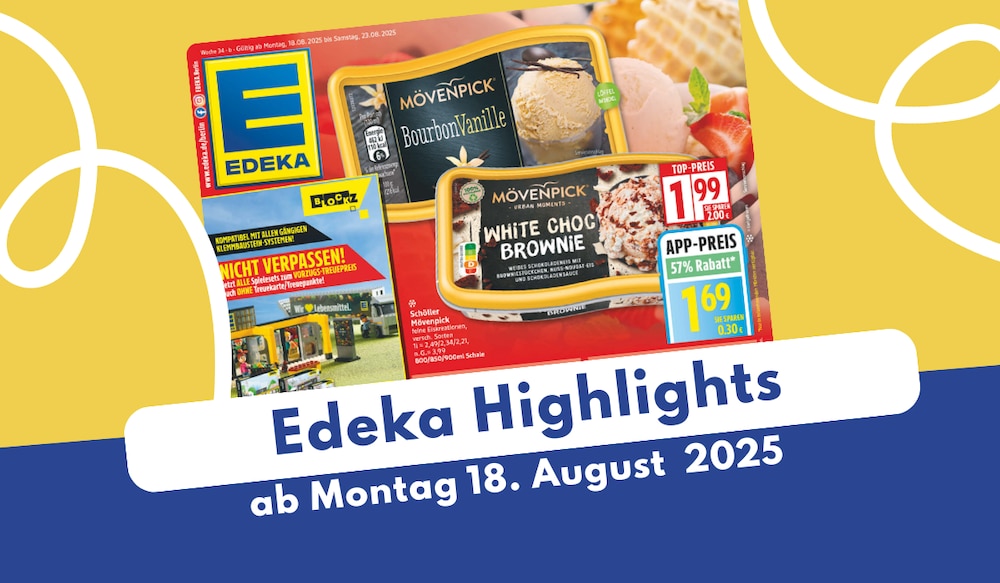 EDEKA Prospekt 18.08.2025 - Obst, Herzstücke & mehr entdecken