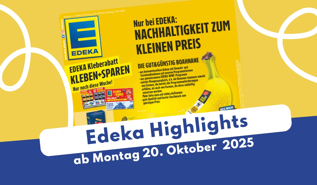 EDEKA Prospekt 20.10.2025 - alles für euren Backspaß!