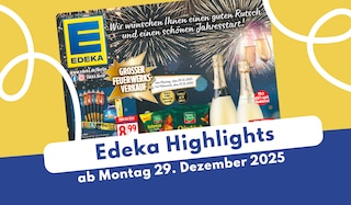 EDEKA Prospekt 29.12.2025: Unsere Highlights zum Jahreswechsel!
