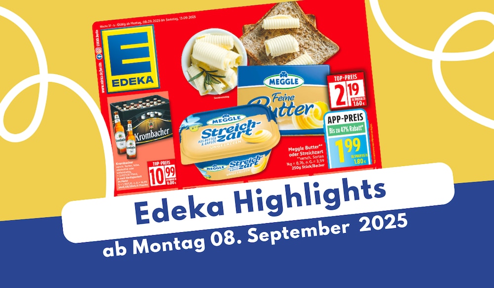 Edeka Prospekt-Highlights 08.09.25.