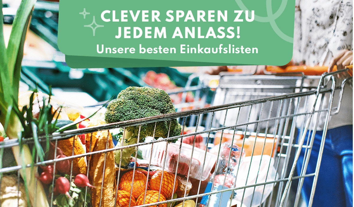 Clever sparen zu jedem Anlass! Unsere besten Einkaufslisten