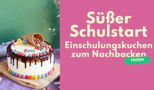 Süßer Schulstart: Die schönsten Einschulungskuchen zum Nachbacken