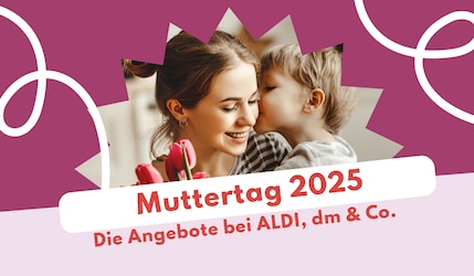 Header Image Muttertag 2025 Angebote bei ALDI, dm und Co.