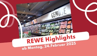 Header Image REWE Prospekt Highlights ab 24. Februar 2025