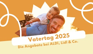 Jetzt aktuellen Artikel „Vatertag 2025: Die besten Geschenkideen bei ALDI, Lidl & Co.” lesen Vatertag 2025: Die besten Geschenkideen bei ALDI, Lidl & Co.
