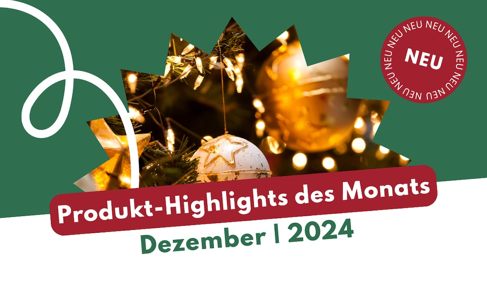 Header Image für Produkt-Highlights im Dezember 2024
