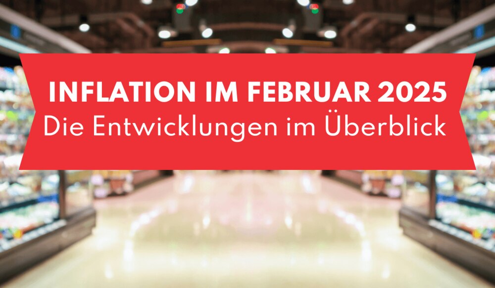 Inflation Februar 2025 Header Image