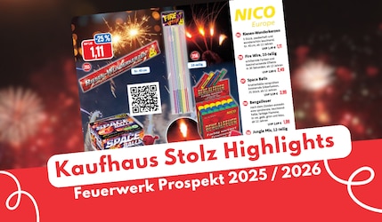 Kaufhaus Stolz Feuerwerk Prospekt 2025 2026 mit Feuerwerk im Hintergrund
