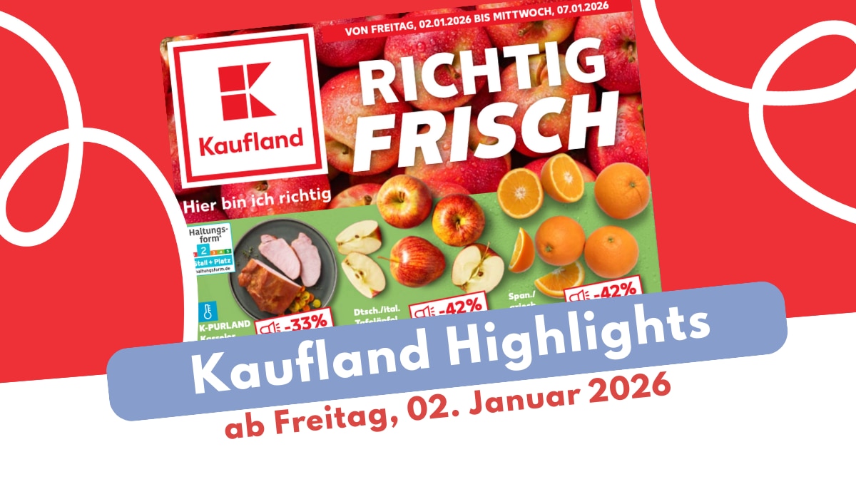 Kaufland Prospekt 02.01.2026 - mit asiatischer Woche ins neue Jahr!
