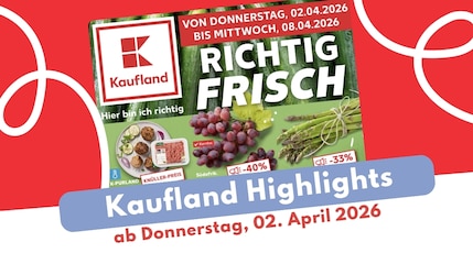 Kaufland Prospekt 02.04.2026 - Frischetheke und Werkzeug mit Knüllerpreisen