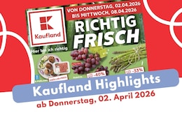Kaufland Prospekt 02.04.2026 - Frischetheke und Werkzeug mit Knüllerpreisen