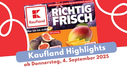 Kaufland Prospekt 04.09.2025