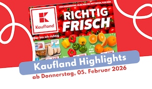 Kaufland Prospekt 05.02.2026 mit Deals zum Verlieben!