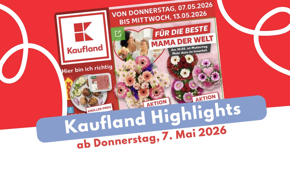 Kaufland Prospekt 07.05.2026