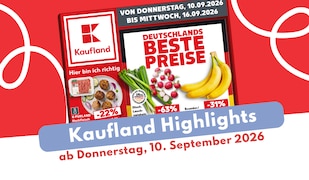 Kaufland Prospekt ab 10.09.2026