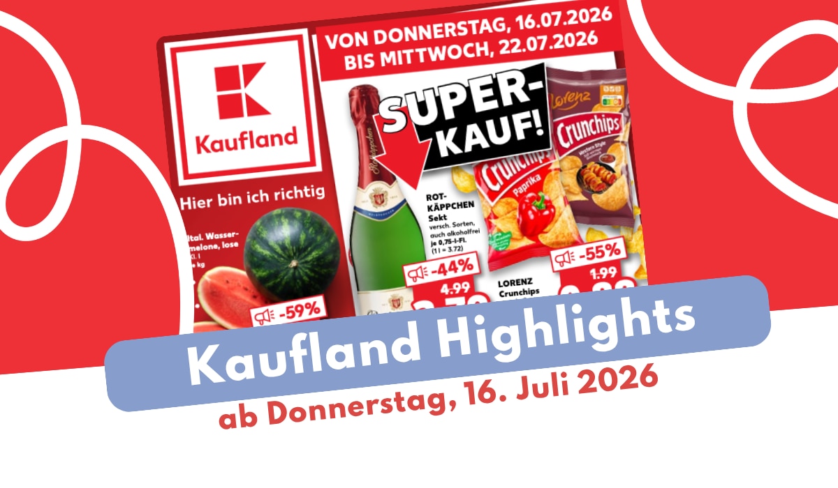 Kaufland Prospekt 16.07.2026: Jetzt sparen bei Sekt & Wein! Kaufland Prospekt 16.07.2026: Jetzt sparen bei Sekt & Wein!