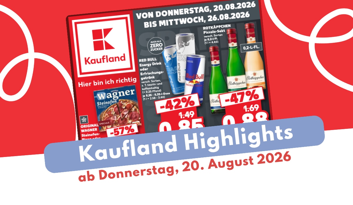 Kaufland Prospekt 20.08.2026 auf einen Blick entdecken! Kaufland Prospekt 20.08.2026 auf einen Blick entdecken!