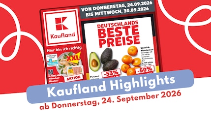 Kaufland Prospekt ab 24.09.2026