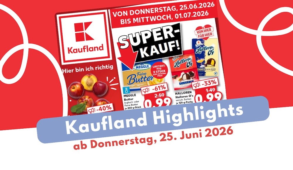 Kaufland Prospekt 25.06.2026 - Amerika-Woche trifft Sommer-Deals