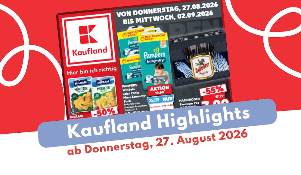 Kaufland Prospekt 27.08.2026 auf einen Blick entdecken!