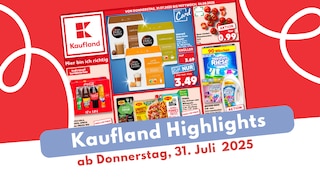 Kaufland Prospekt 31.07.2025: Das sind die besten Highlights Kaufland Prospekt 31.07.2025: Das sind die besten Highlights