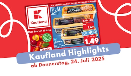Kaufland Prospekt 24.07.2025 – die besten Angebote der Woche