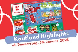 Kaufland Prospekt-Highlights.