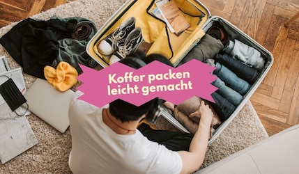 Koffer packen ohne Stress: Diese Tricks solltest du vor dem Urlaub kennen