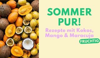 Aktueller Artikel zu Pinkel Sommer pur: Rezepte mit Kokos, Mango & Maracuja