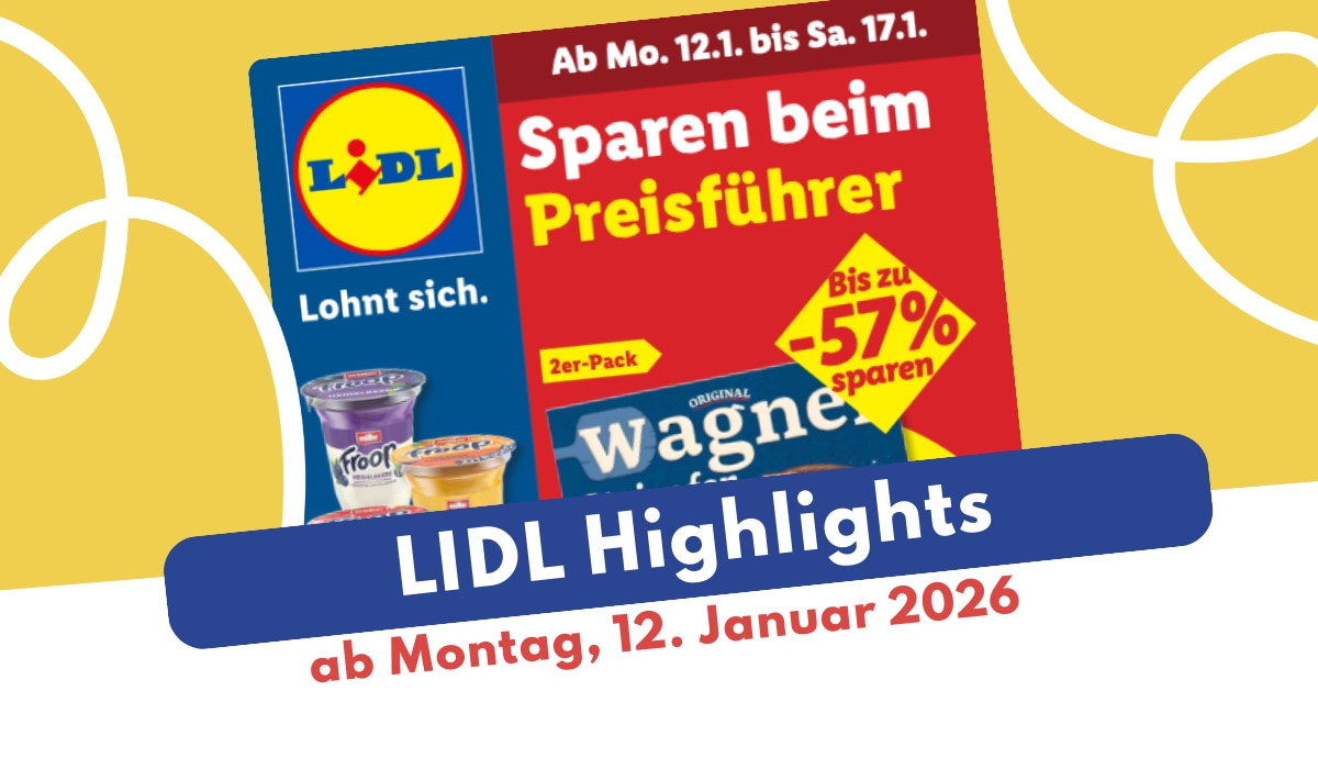 Lidl Prospekt 12.01.2026 mit Alpenfest und Joop! Lidl Prospekt 12.01.2026 mit Alpenfest und Joop!