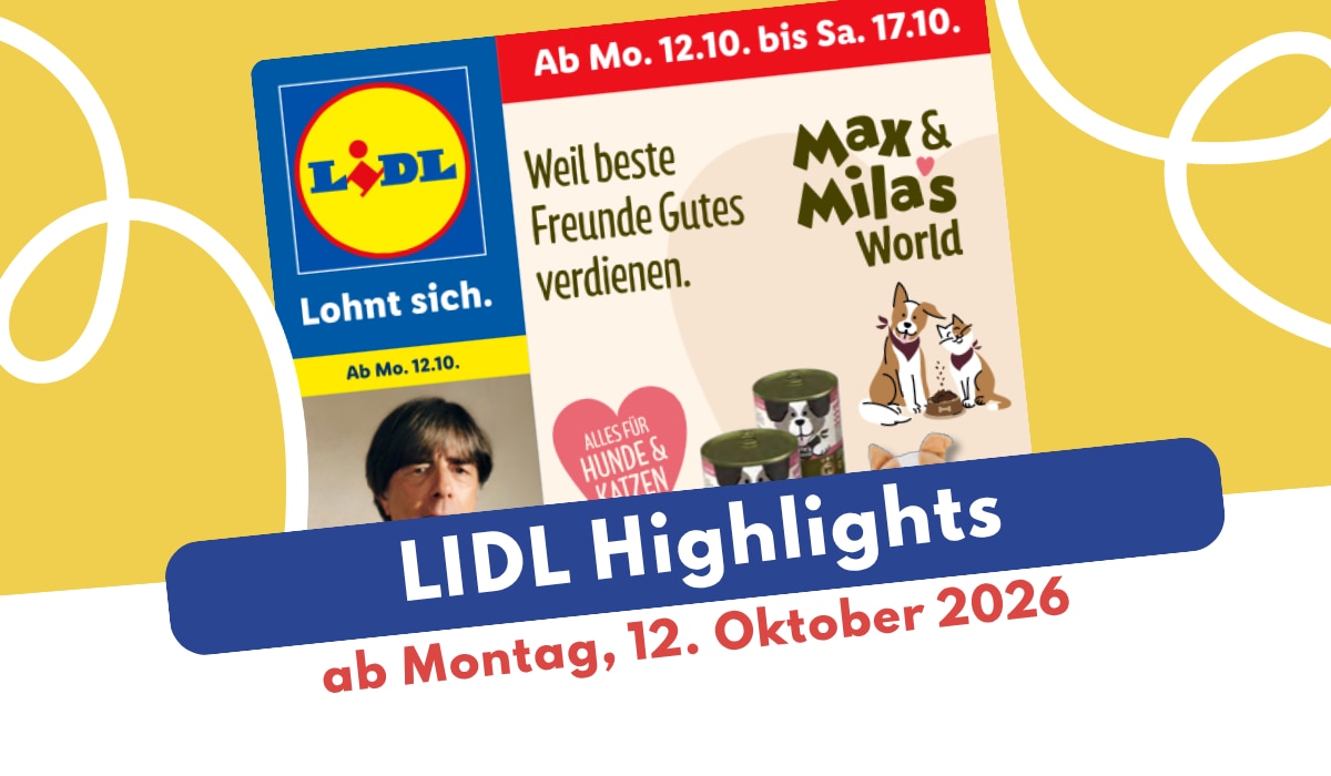 Lidl Prospekt 12.10.2026: Neues für eure Haustiere Lidl Prospekt 12.10.2026: Neues für eure Haustiere