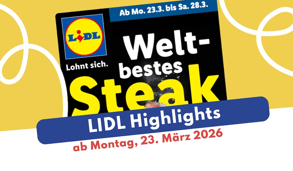 Lidl Prospekt 23.03.2026: Mode, Genuss & Sport!