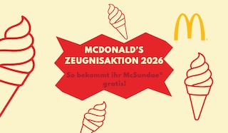 McDonald's Zeugnisaktion 2026 - hier gibt es gratis McSundae®!