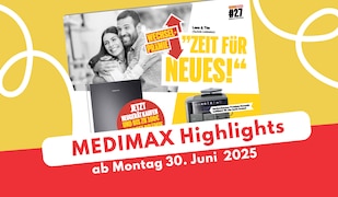 MEDIMAX Prospekt nächste Woche - die besten Technik-Angebote