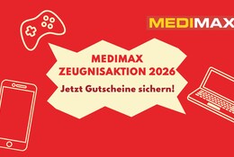 Medimax Zeugnisaktion 2026