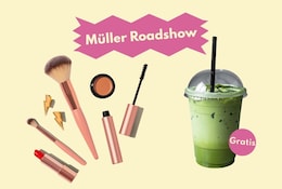 Müller Roadshow-Termine - Gratis Matcha und Beauty-Produkte testen