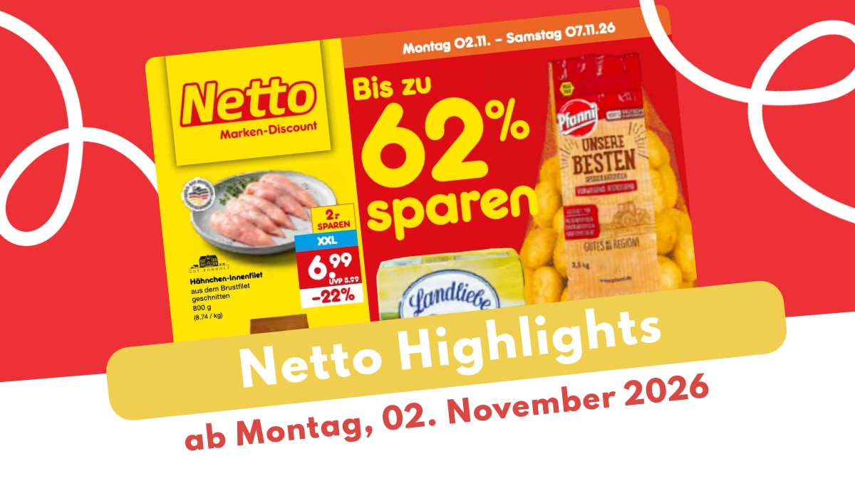 Netto Prospekt 02.11.2026 - jetzt Deals entdecken!