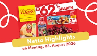 Netto Prospekt 03.08.2026: Blumen, Babys & Backwaren! Netto Prospekt 03.08.2026: Blumen, Babys & Backwaren!