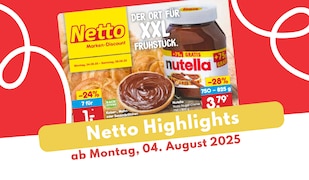 Netto Prospekt 04.08.2025: Jetzt Highlights sichern!