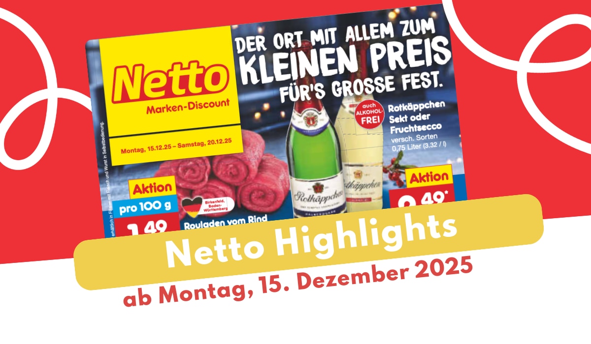 Netto Prospekt 15.12.2025 hier entdecken!
