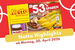 Netto Prospekt 20.04.2026 im Überblick zum Sparen!