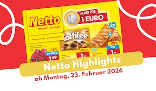 Netto Prospekt 23.02.2026: Alles für 1 Euro!