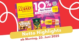 Netto Prospekt 23.06.2025 - die Angebote im Überblick