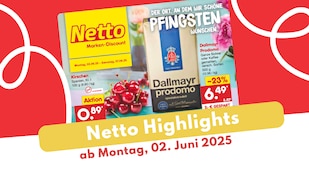 Netto Prospekt-Highlights 02.06.2025