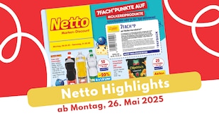Netto Prospekt 26.05.2025 - die besten Schnäppchen entdecken!