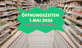 Öffnungszeiten zum 1. Mai 2026: Diese Geschäfte haben am Tag der Arbeit geöffnet